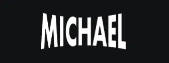 MICHAEL